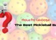 Featured Image Best Pickleball Ball